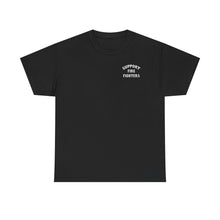 Load image into Gallery viewer, Short Sleeve - Support Firefighters
