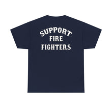 Load image into Gallery viewer, Short Sleeve - Support Firefighters
