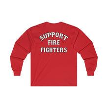 Load image into Gallery viewer, Long Sleeve - Support Firefighters
